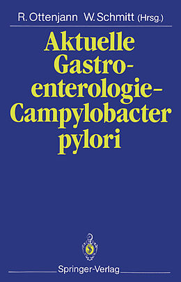 Kartonierter Einband Aktuelle Gastroenterologie  Campylobacter pylori von 