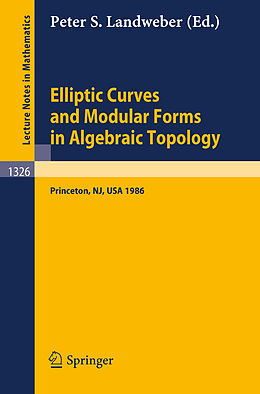 Kartonierter Einband Elliptic Curves and Modular Forms in Algebraic Topology von 