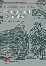 Kartonierter Einband Dialogue and Technology: Art and Knowledge von