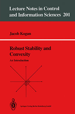 Kartonierter Einband Robust Stability and Convexity von Jacob Kogan