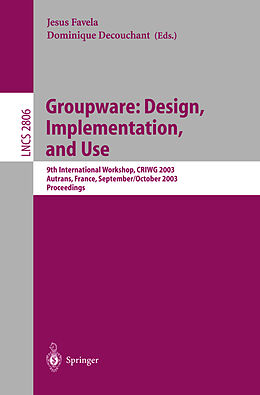 Kartonierter Einband Groupware: Design, Implementation, and Use von 