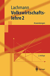 Kartonierter Einband Volkswirtschaftslehre 2 von Werner Lachmann