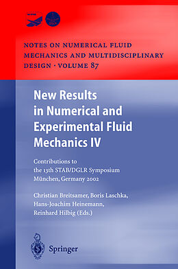 Livre Relié New Results in Numerical and Experimental Fluid Mechanics IV de 