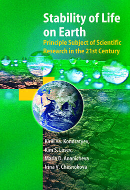 Fester Einband Stability of Life on Earth von Kirill Y. Kondratyev, Irina Chesnokova, Maria D. Ananicheva