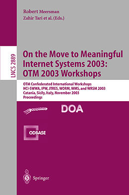 Kartonierter Einband On The Move to Meaningful Internet Systems 2003: OTM 2003 Workshops von 