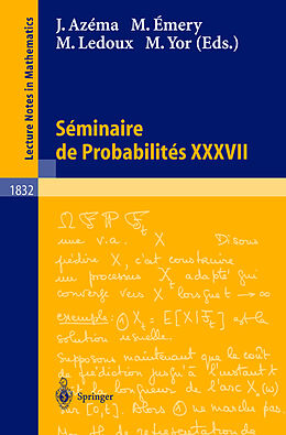 Couverture cartonnée Séminaire de Probabilités XXXVII de 