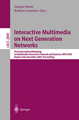 Kartonierter Einband Interactive Multimedia on Next Generation Networks von 