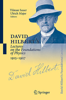 Fester Einband David Hilbert's Lectures on the Foundations of Physics 1915-1927 von 