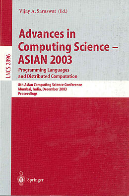 Kartonierter Einband Advances in Computing Science - ASIAN 2003, Programming Languages and Distributed Computation von 