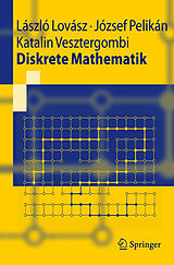Kartonierter Einband Diskrete Mathematik von László Lovász, József Pelikan, Katalin Vesztergombi