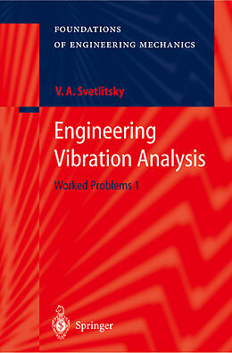 Fester Einband Engineering Vibration Analysis. Pt.1 von Valery A. Svetlitsky