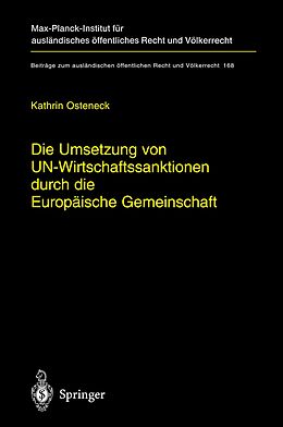 Fester Einband Die Umsetzung von UN-Wirtschaftssanktionen durch die Europäische Gemeinschaft von Kathrin Osteneck