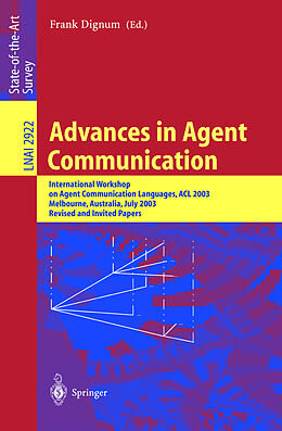 Kartonierter Einband Advances in Agent Communication von 