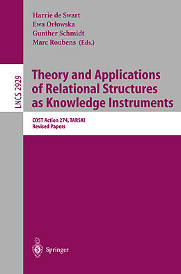 Kartonierter Einband Theory and Applications of Relational Structures as Knowledge Instruments von 