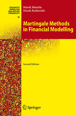 Livre Relié Martingale Methods in Financial Modelling de Marek Rutkowski, Marek Musiela