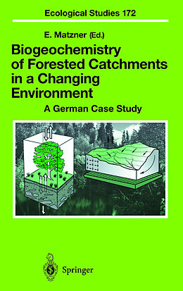 Livre Relié Biogeochemistry of Forested Catchments in a Changing Environment de 