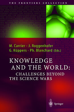 Livre Relié Knowledge and the World: Challenges Beyond the Science Wars de 