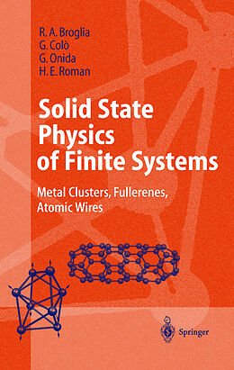 Livre Relié Solid State Physics of Finite Systems de R. A. Broglia, H. E. Roman, G. Onida