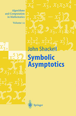Livre Relié Symbolic Asymptotics de John R. Shackell