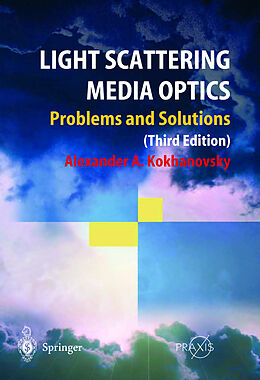 Fester Einband Light Scattering Media Optics von Alexander A. Kokhanovsky