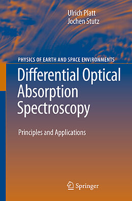 Livre Relié Differential Optical Absorption Spectroscopy de Jochen Stutz, Ulrich Platt