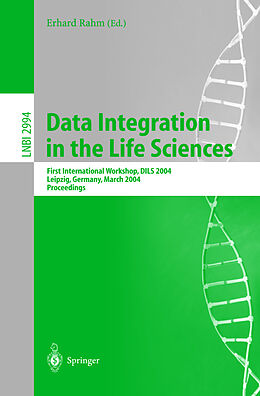 Couverture cartonnée Data Integration in the Life Sciences de 