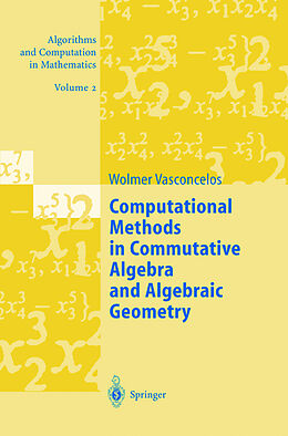 Couverture cartonnée Computational Methods in Commutative Algebra and Algebraic Geometry de Wolmer Vasconcelos