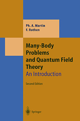 Fester Einband Many-Body Problems and Quantum Field Theory von Philippe Andre Martin, Francois Rothen