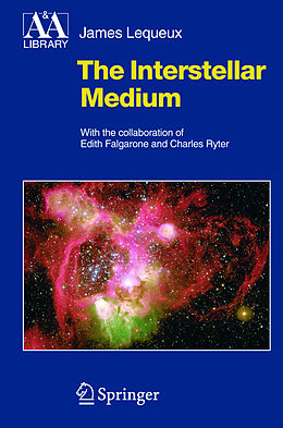Fester Einband The Interstellar Medium von James Lequeux