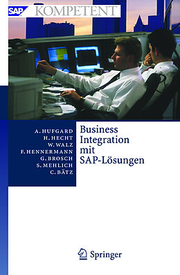 Fester Einband Business Integration mit SAP-Lösungen von Andreas Hufgard, Heiko Hecht, Wolfgang Walz