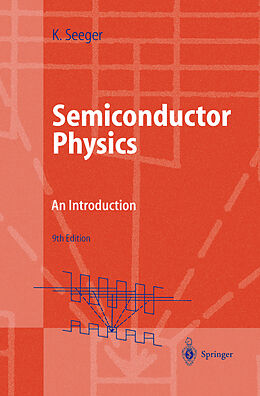 Livre Relié Semiconductor Physics de Karlheinz Seeger