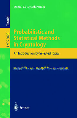 Kartonierter Einband Probabilistic and Statistical Methods in Cryptology von Daniel Neuenschwander