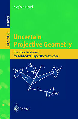 Kartonierter Einband Uncertain Projective Geometry von Stephan Heuel