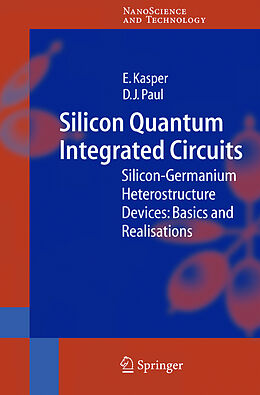 Fester Einband Silicon Quantum Integrated Circuits von D. J. Paul, E. Kasper
