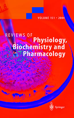 Fester Einband Reviews of Physiology, Biochemistry and Pharmacology 151 von 