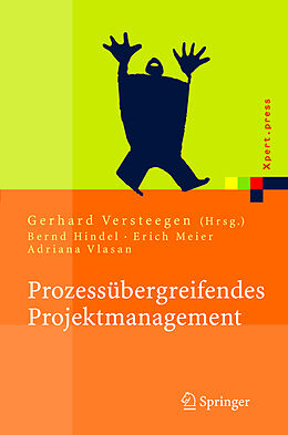 Fester Einband Prozessübergreifendes Projektmanagement von Bernd Hindel, Adriana Vlasan, Erich Meier
