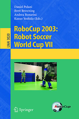 Kartonierter Einband RoboCup 2003: Robot Soccer World Cup VII von 