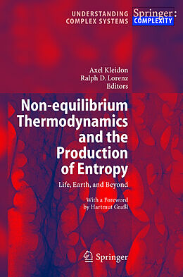 Fester Einband Non-equilibrium Thermodynamics and the Production of Entropy von 