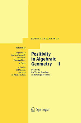 Livre Relié Positivity in Algebraic Geometry II de R. K. Lazarsfeld
