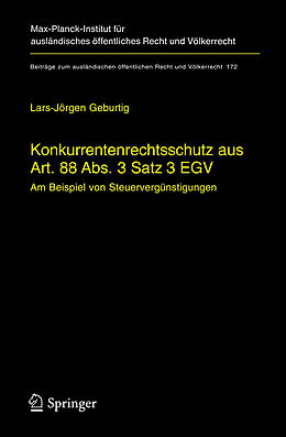Fester Einband Konkurrentenrechtsschutz aus Art. 88 Abs. 3 Satz 3 EGV von Lars-Jörgen Geburtig