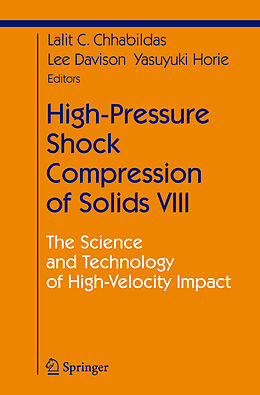 Livre Relié High-Pressure Shock Compression of Solids VIII de 