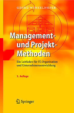 Fester Einband Management- und Projekt-Methoden von Georg Winkelhofer
