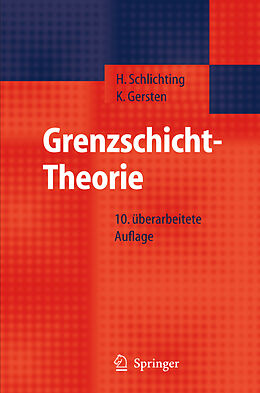 Fester Einband Grenzschicht-Theorie von H. Schlichting, Klaus Gersten