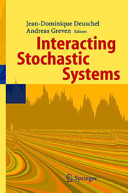 Fester Einband Interacting Stochastic Systems von Jean-Dominique Deuschel, Andreas Greven