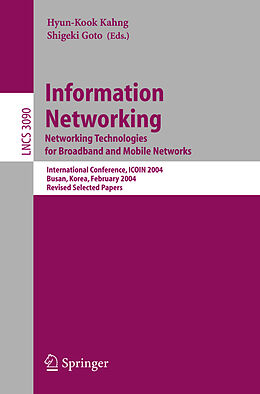 Kartonierter Einband Information Networking. Networking Technologies for Broadband and Mobile Networks von 