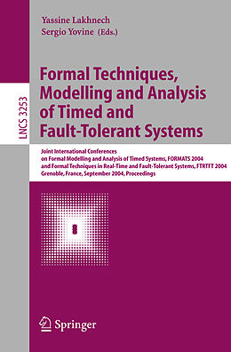 Kartonierter Einband Formal Techniques, Modelling and Analysis of Timed and Fault-Tolerant Systems von 