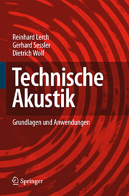 Fester Einband Technische Akustik von Reinhard Lerch, Gerhard Sessler, Dietrich Wolf
