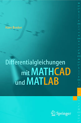 Kartonierter Einband Differentialgleichungen mit MATHCAD und MATLAB von Hans Benker