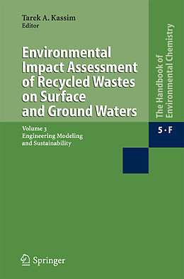 Livre Relié Environmental Impact Assessment of Recycled Wastes on Surface and Ground Waters de 