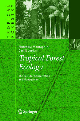 Livre Relié Tropical Forest Ecology de Carl F. Jordan, Florencia Montagnini